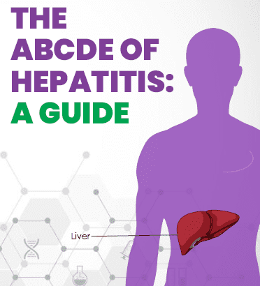 The ABCDE of Hepatitis: A Guide