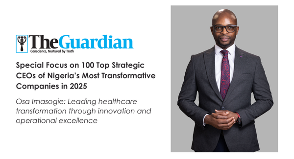 The Guardian [April 2026]: Special Focus on 100 Top Strategic CEOs of Nigeria’s Most Transformative Companies in 2025